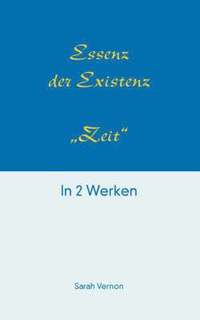 bokomslag Essenz der Existenz - Zeit