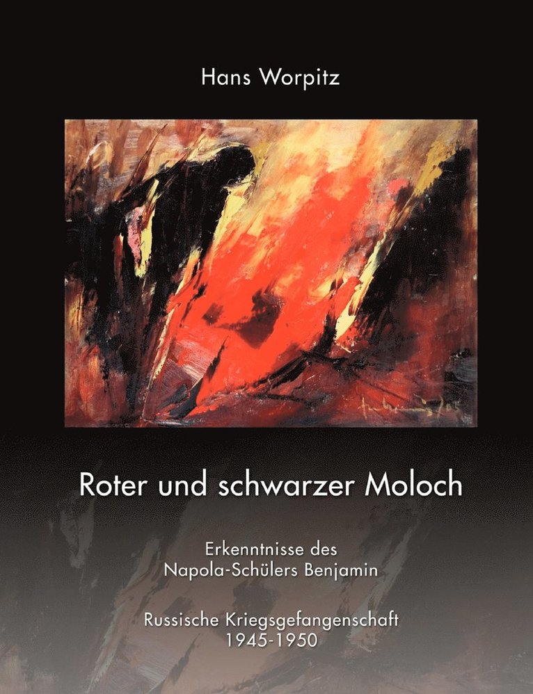 Hans Worpitz - Roter und schwarzer Moloch, Häftad