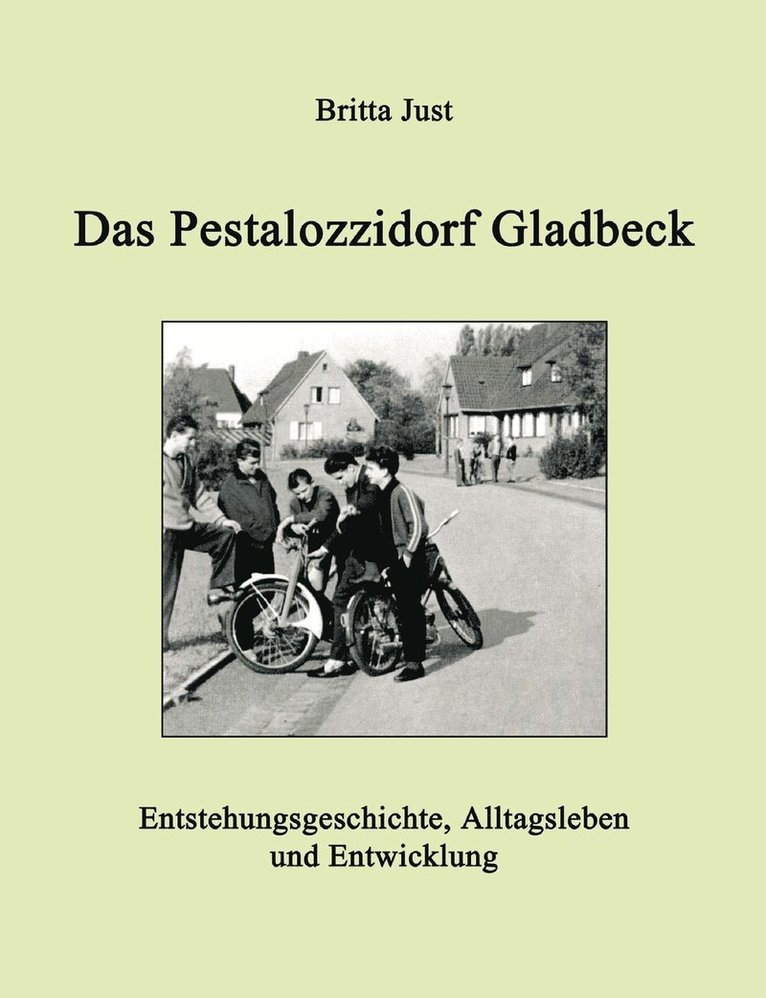 Das Pestalozzidorf Gladbeck 1