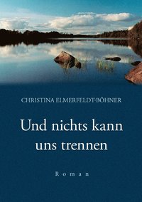 bokomslag Und nichts kann uns trennen