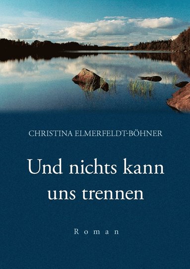 bokomslag Und nichts kann uns trennen