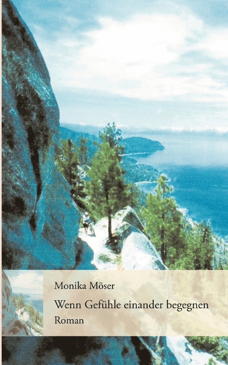 Monika M Möser, Monika M. Möser - Wenn Gefühle einander begegnen, Häftad