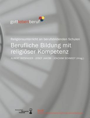 Berufliche Bildung mit religiöser Kompetenz