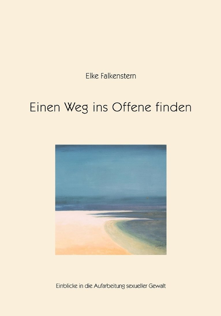 Einen Weg ins Offene finden 1