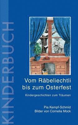 bokomslag Vom Räbeliechtli bis zum Osterfest