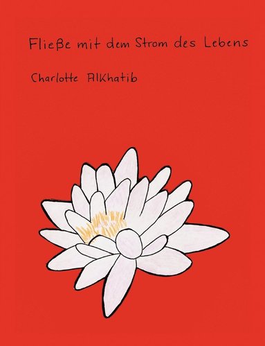 bokomslag Fließe mit dem Strom des Lebens