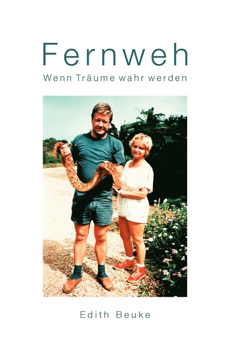 Fernweh - Wenn Trume wahr werden 1