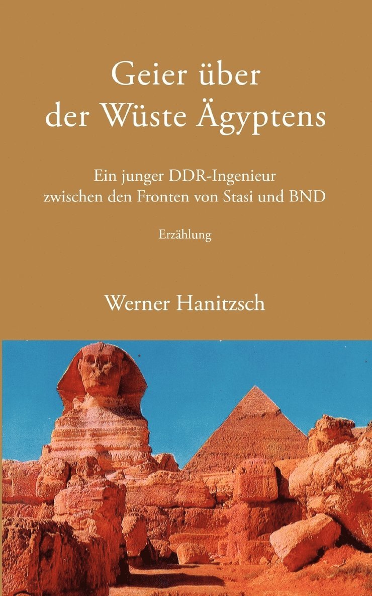 Werner Hanitzsch - Geier über der Wüste Ägyptens, Häftad