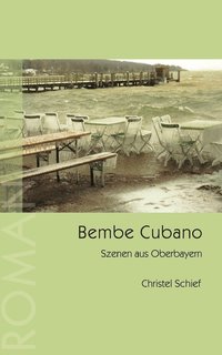 bokomslag Bembe Cubano