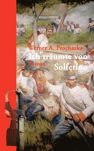 bokomslag Ich trumte von Solferino