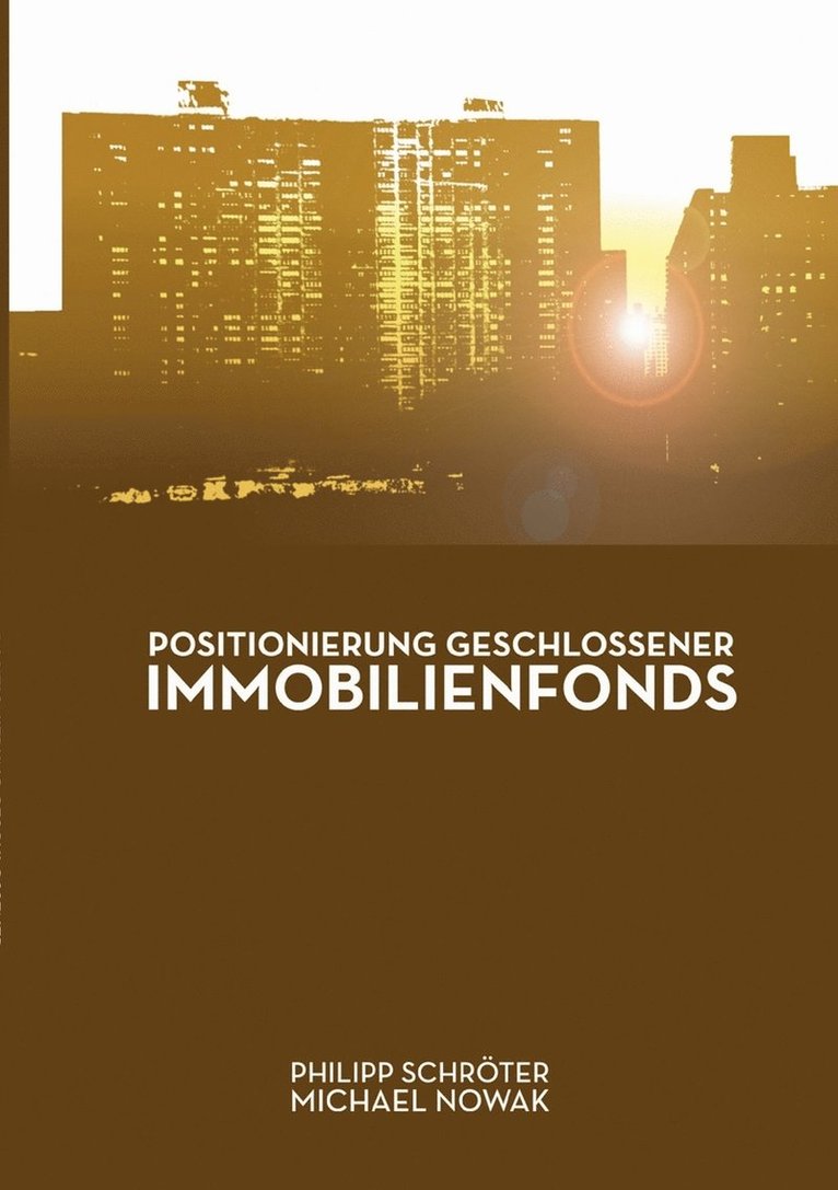 Positionierung geschlossener Immobilienfonds 1