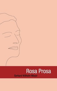 bokomslag Rosa Prosa