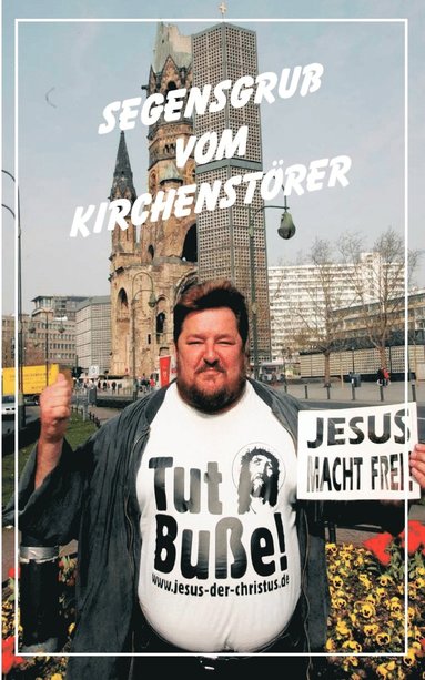 bokomslag Segensgruß vom Kirchenstörer