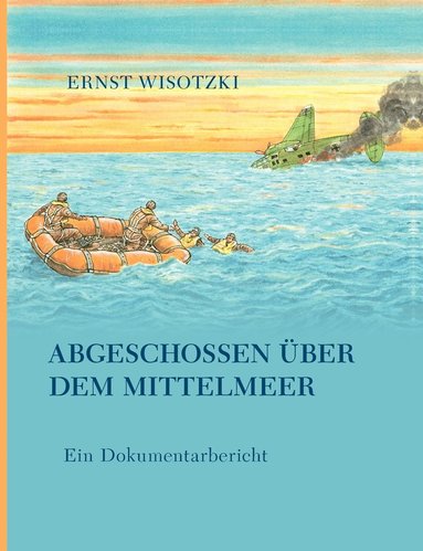 bokomslag Abgeschossen ber dem Mittelmeer