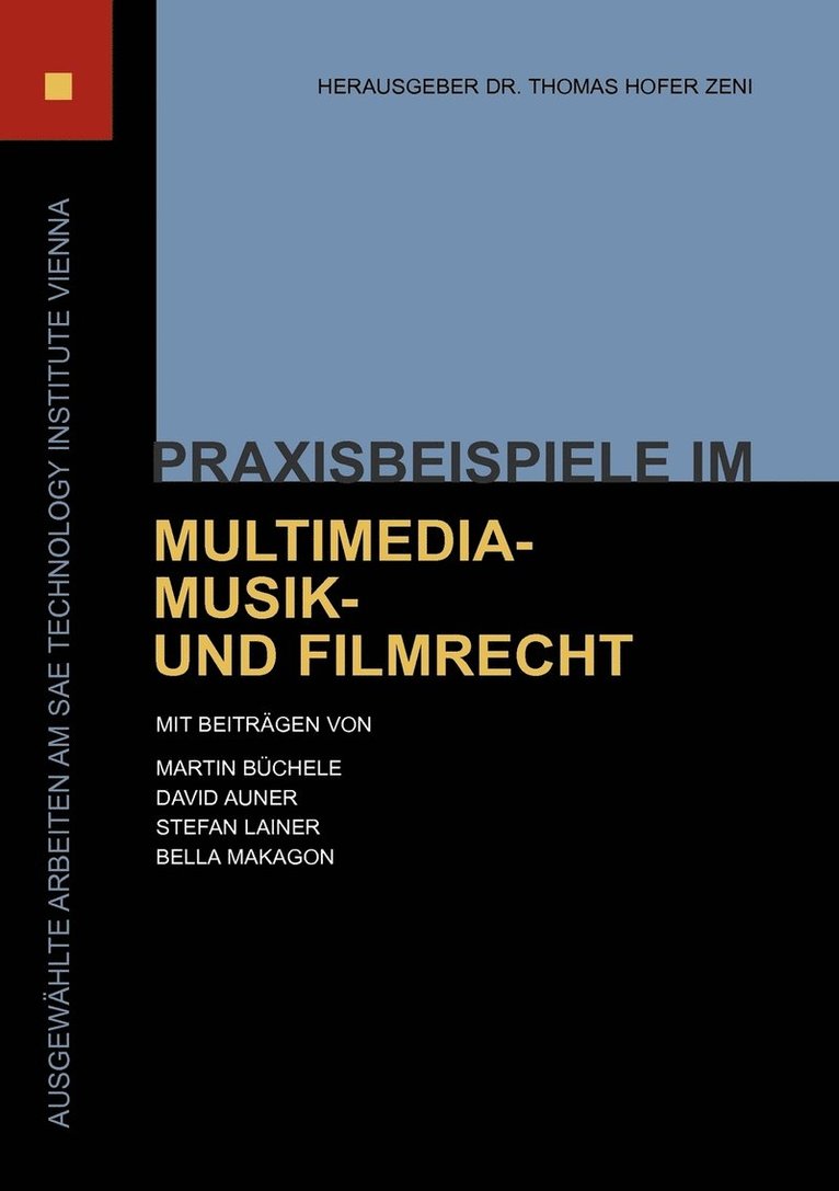 Praxisbeispiele im Multimedia-, Musik- und Filmrecht 1