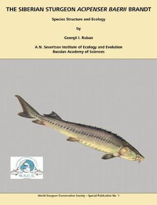 Georgii I Ruban - Siberian Sturgeon Acipenser Baerii Brandt, Häftad