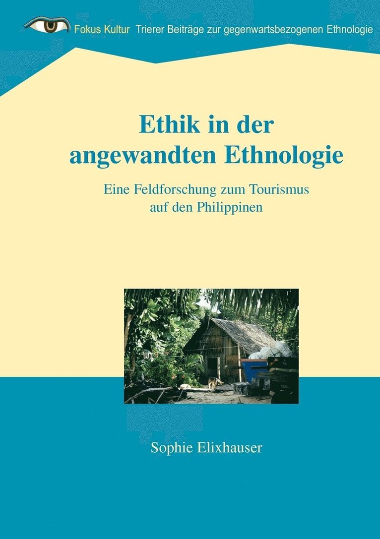 Ethik in der angewandten Ethnologie 1