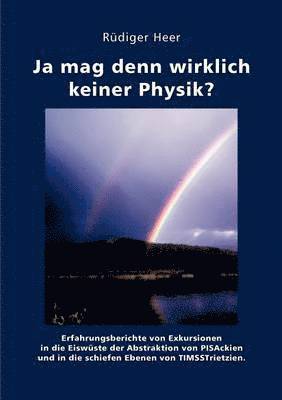 bokomslag Ja mag denn wirklich keiner Physik?