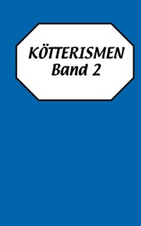 bokomslag Ktterismen Band 2