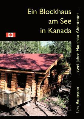 bokomslag Ein Blockhaus am See in Kanada