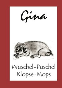 bokomslag Gina - Die Geschichten eines Hundes