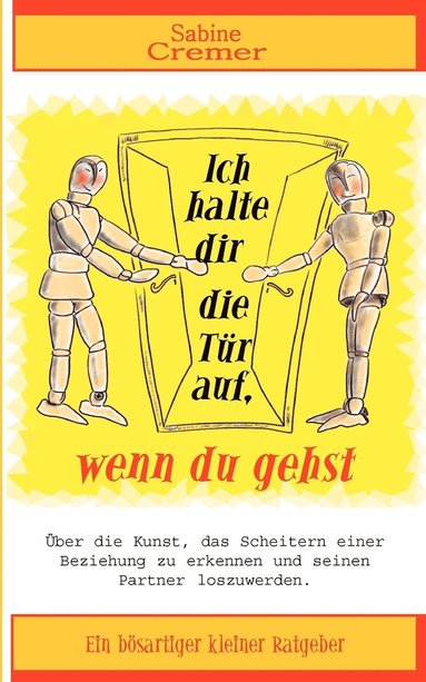 bokomslag Ich halte dir die Tür auf, wenn du gehst