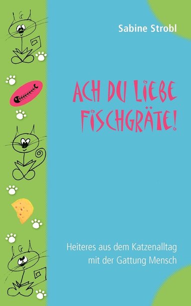 bokomslag Ach du liebe Fischgräte