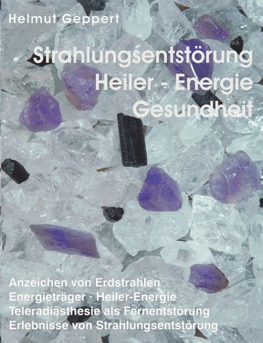 bokomslag Strahlungsentstrung, Heiler- Energie, Gesundheit