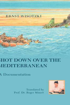 bokomslag Shot Down Over the Mediterranean