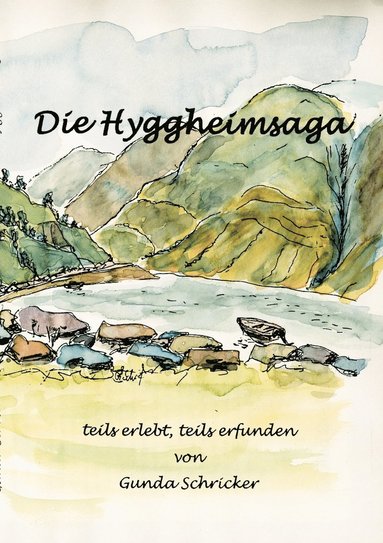 bokomslag Die Hyggheimsaga