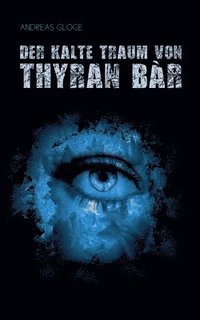 bokomslag kalte Traum von Thyran Bàr