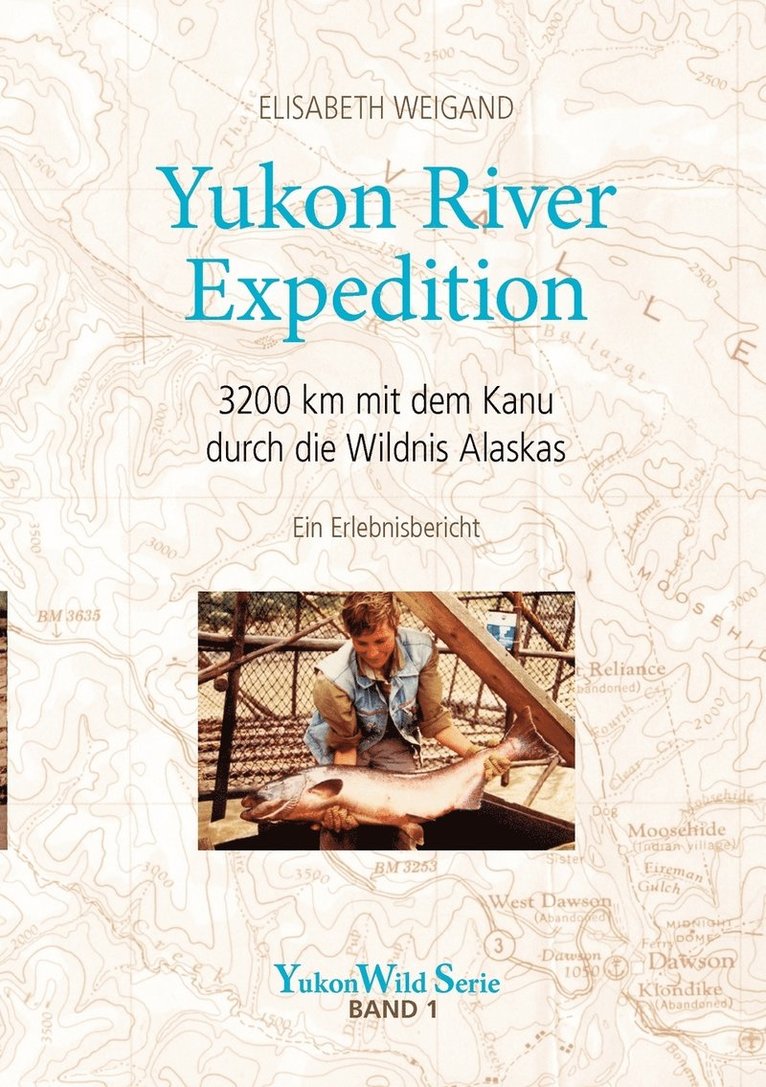 Yukon River Expedition 1