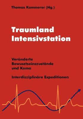 bokomslag Traumland Intensivstation