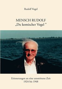 bokomslag Mensch Rudolf Du komischer Vogel
