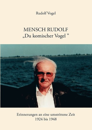 bokomslag Mensch Rudolf "Du komischer Vogel"
