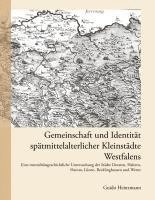 bokomslag Gemeinschaft und Identität spätmittelalterlicher Kleinstädte Westfalens