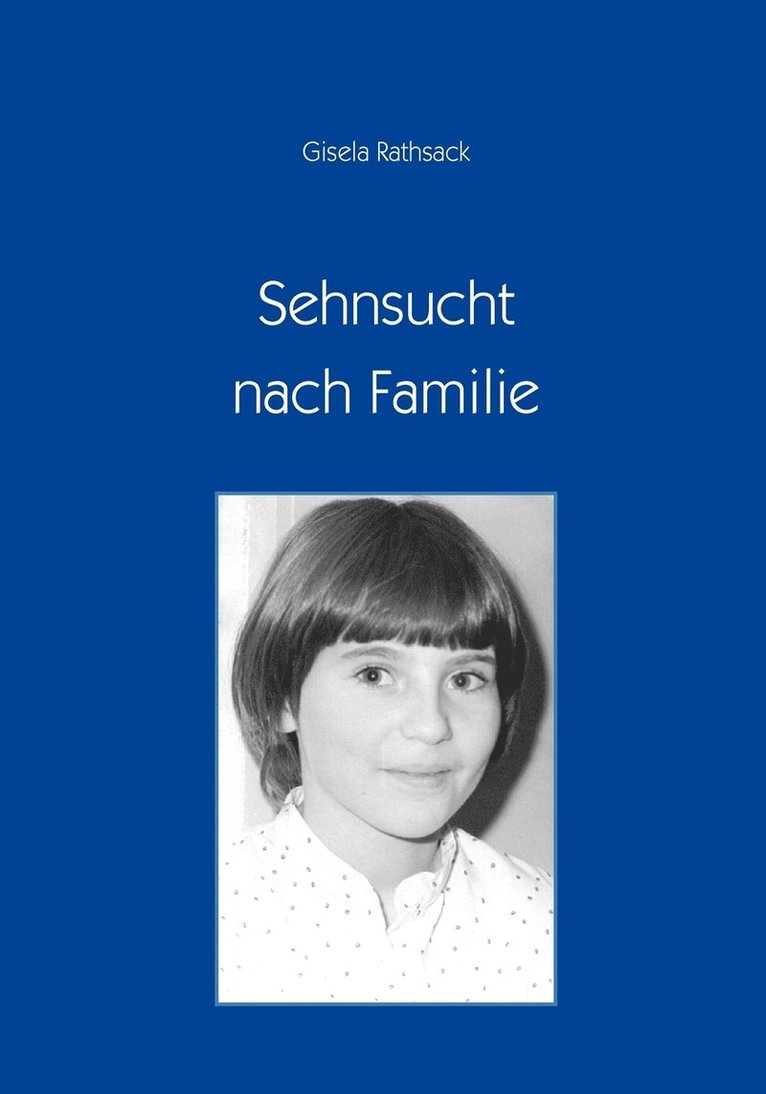 Sehnsucht nach Familie 1