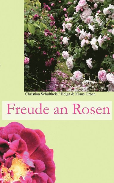 bokomslag Freude an Rosen