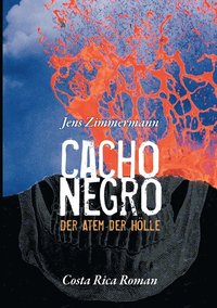 bokomslag Cacho Negro - Der Atem der Hoelle