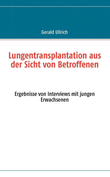 bokomslag Lungentransplantation aus der Sicht von Betroffenen