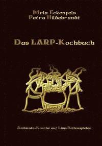 bokomslag Das LARP-Kochbuch