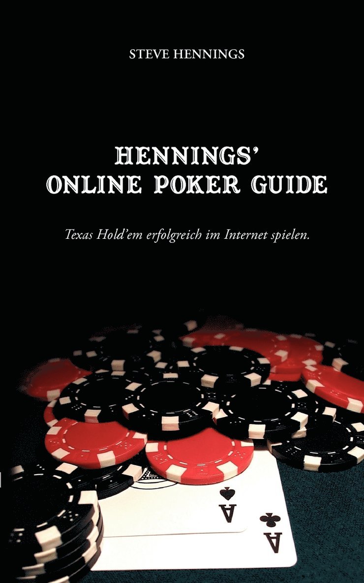 Hennings' Online Poker Guide 1