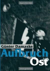 bokomslag Aufbruch Ost Band I (1924-1942)