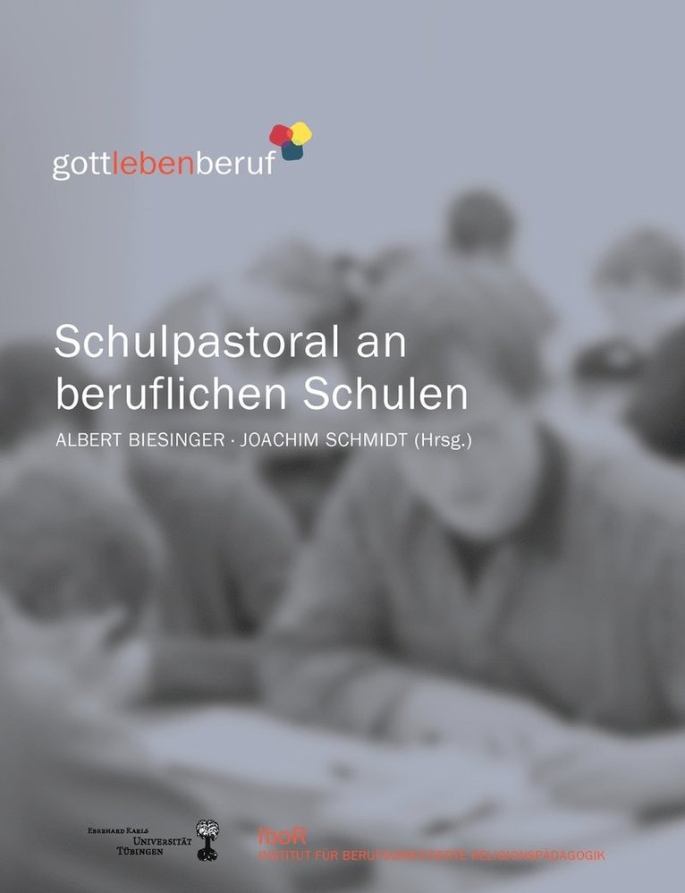 Albert Biesinger, Joachim Schmidt - Schulpastoral an beruflichen Schulen, Häftad