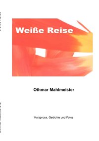 bokomslag Weiße Reise