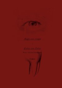 bokomslag Auge um Auge - Zahn um Zahn