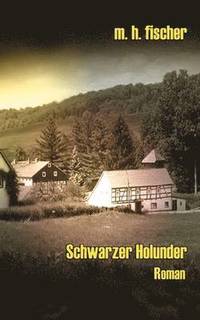 bokomslag Schwarzer Holunder