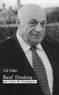 bokomslag Rauf Denktas - Sein Leben für Nordzypern