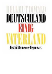 bokomslag Deutschland Einig Vaterland