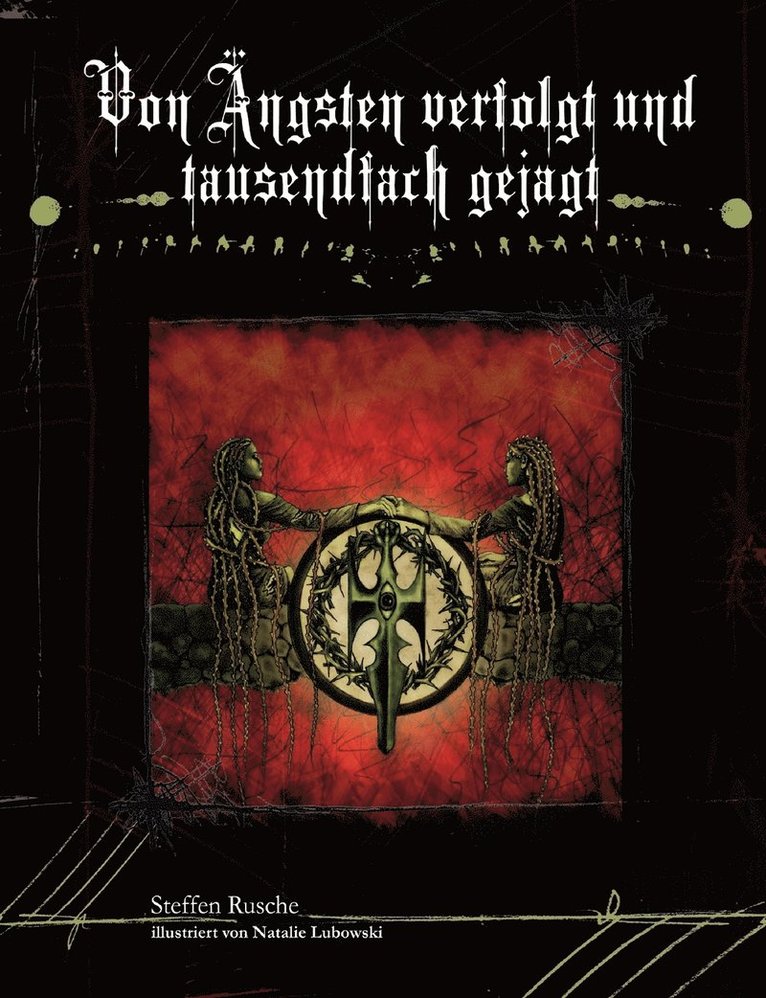 Steffen Rusche - Von Ängsten verfolgt und tausendfach gejagt, Häftad